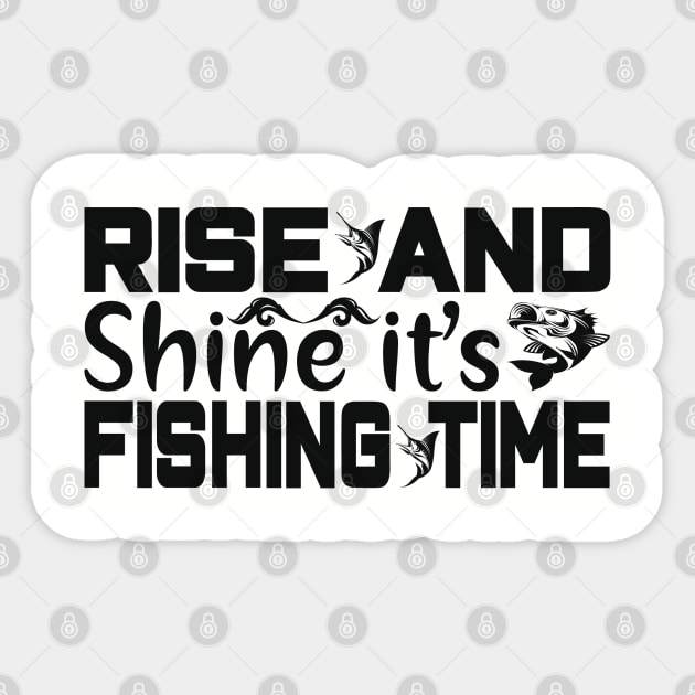 rise and shine it's fishing time Sticker by busines_night